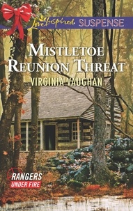 Virginia Vaughan - Mistletoe Reunion Threat.
