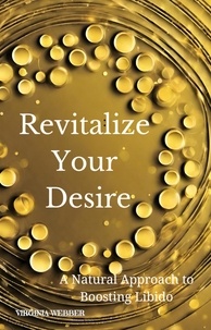  Virginia Webber - Revitalize Your Desire.