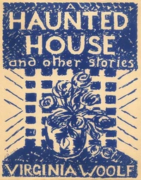 A Haunted House and Other Short Stories