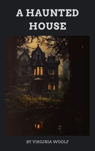 A Haunted House