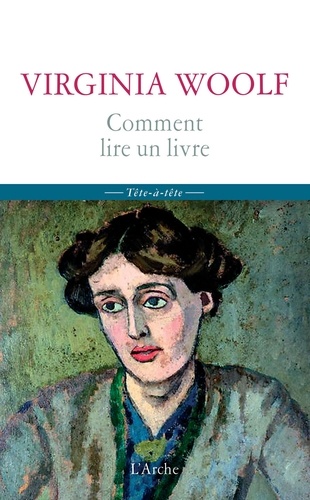 Virginia Woolf - Comment lire un livre.
