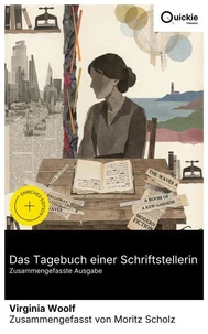 Das Tagebuch einer Schriftstellerin (Zusammengefasste Ausgabe)