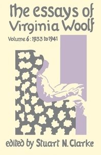 Virginia Woolf - Essays by Virginia Woolf. - Volume 6.