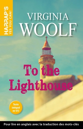 Virginia Woolf - Harrap's To the lighthouse.