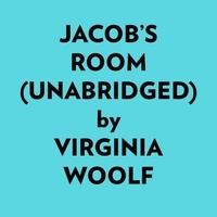  Virginia Woolf et  AI Marcus - Jacob’s Room (Unabridged).