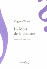 Virginia Woolf - La Mort de la phalène.