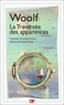 Virginia Woolf - La traversée des apparences.