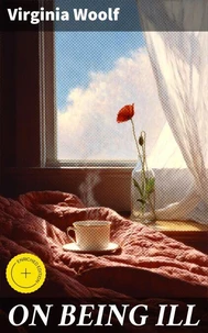 ON BEING ILL