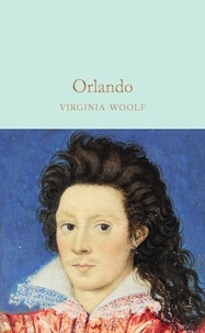 Virginia Woolf et Susan Sellers - Orlando.