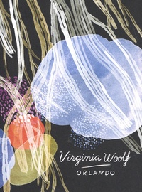 Virginia Woolf - Orlando.