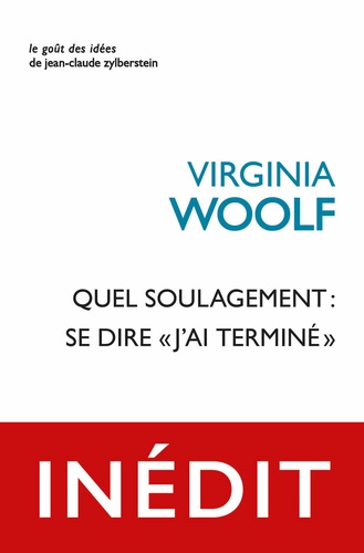 Quel soulagement : se dire "j’ai terminé"