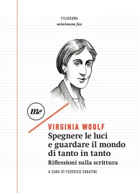 Spegnere le luci e guardare il mondo di tanto in tanto. Riflessioni sulla scrittura