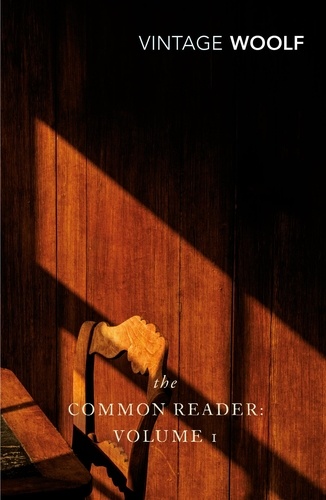 Virginia Woolf - The Common Reader Vol. - 1.