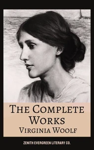 The Complete Works of Virginia Woolf