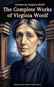 The Complete Works of Virginia Woolf
