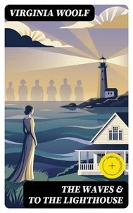 The Waves &amp; To the Lighthouse