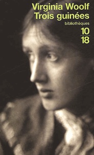 Virginia Woolf - Trois Guinees.