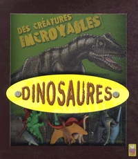 Virginie Aladjidi - Dinosaures - Des créatures incroyables.