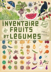 Virginie Aladjidi - Inventaire illustré des fruits et légumes.