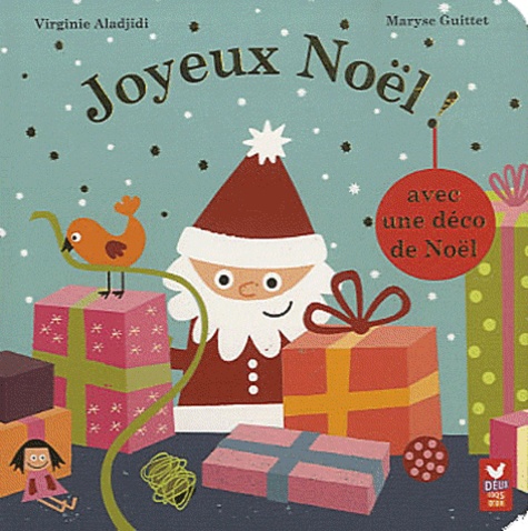 Virginie Aladjidi et Maryse Guittet - Joyeux Noël !.