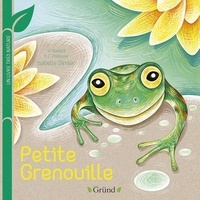 Virginie Aladjidi et Caroline Pélissier - Un livre très nature  : Petite Grenouille.