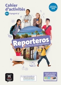 Virginie Auberger Stucklé et Sandrine Debras - Espagnol 4e Reporteros A1-A2 - Cahier d'activités.