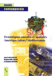 Dynamiques sociales et spatiales, Amérique latine-Méditerranée