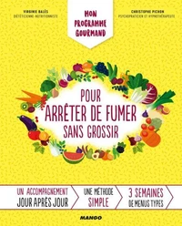 Mon programme pour arrêter de fumer sans grossir