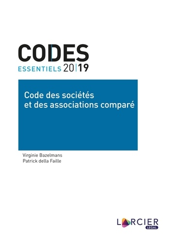 Virginie Bazelmans et Patrick Della Faille - Code des sociétés et des associations comparé.