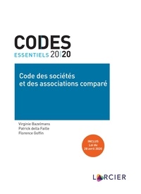 Virginie Bazelmans et Patrick Della Faille - Code des sociétés et des associations comparé - A jour au 1er juin 2020.