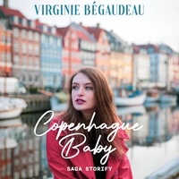Virginie Bégaudeau et Machteld van der Gaag - Copenhague Baby.