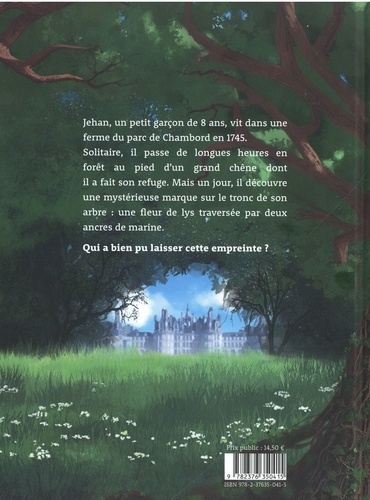 Contes de Chambord Tome 1 Jehan et le grand chêne