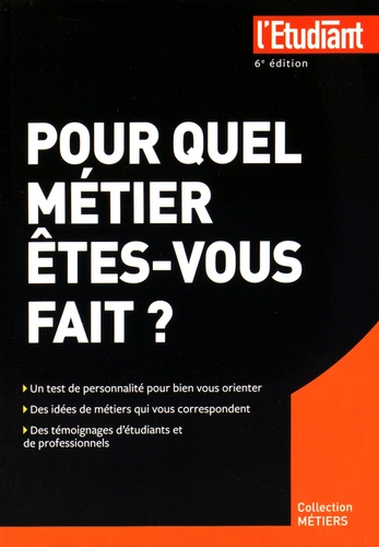 Pour quel métier êtes-vous fait  ? 6e édition