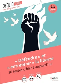 "Défendre" et "entretenir" la liberté