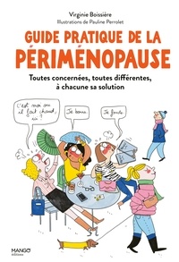 Virginie Boissière et Pauline Perrolet - Guide pratique de la périménopause.