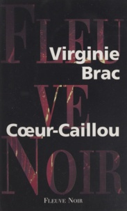 Virginie Brac - Coeur-Caillou.