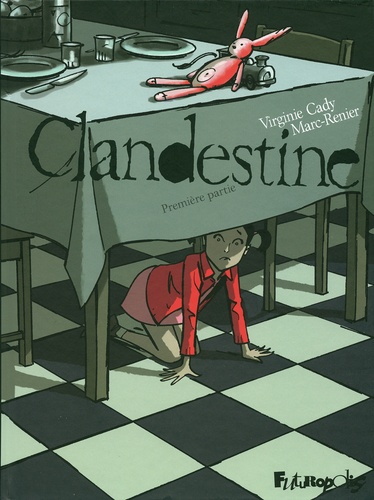 Virginie Cady - Clandestine Tome 1 : .