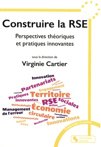 Virginie Cartier - Construction de la RSE - Perspectives théoriques et pratiques innovantes.