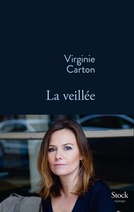 Virginie Carton - La veillée.