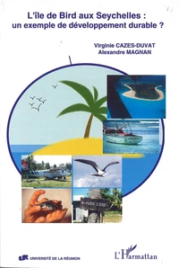 L'ile de Bird aux Seychelles.