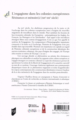 L'engagisme dans les colonies européennes. Résistances et mémoire(s) (XIXe-XXIe siècle)