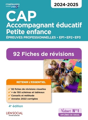 CAP Accompagnant éducatif petite enfance. Epreuves professionnelles. EP1-EP2-EP3. 92 Fiches de révisions  Edition 2024-2025