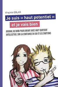 Je suis "haut potentiel" et je vais bien