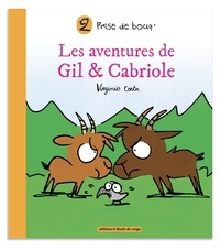 Virginie Costa - Les Aventures de Gil et Cabriole Tome 2 : Prise de Bouq'.