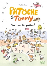 Virginie Costa - Patoche et Timmy - Tous sur le podium !.