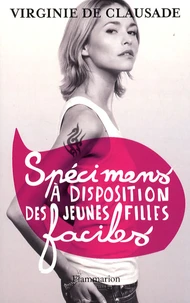 Spécimens à disposition des jeunes filles faciles