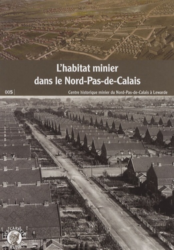 Virginie Debrabant - L'habitat minier dans le Nord-Pas-de-Calais.