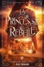 Virginie Decamps - Le royaume du Nord Tome 3.5 : La princesse rebelle.