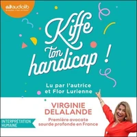Kiffe ton handicap !
