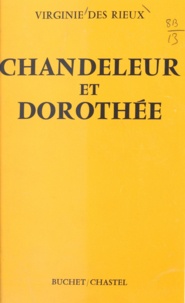 Virginie des Rieux - Chandeleur et Dorothée.